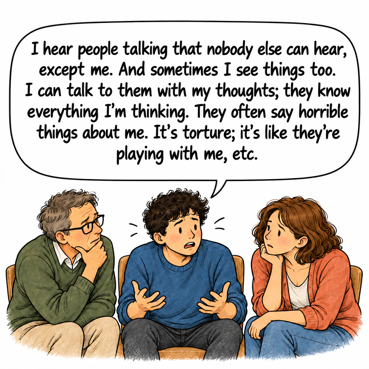 David explains to two people that he hears voices others cannot hear.