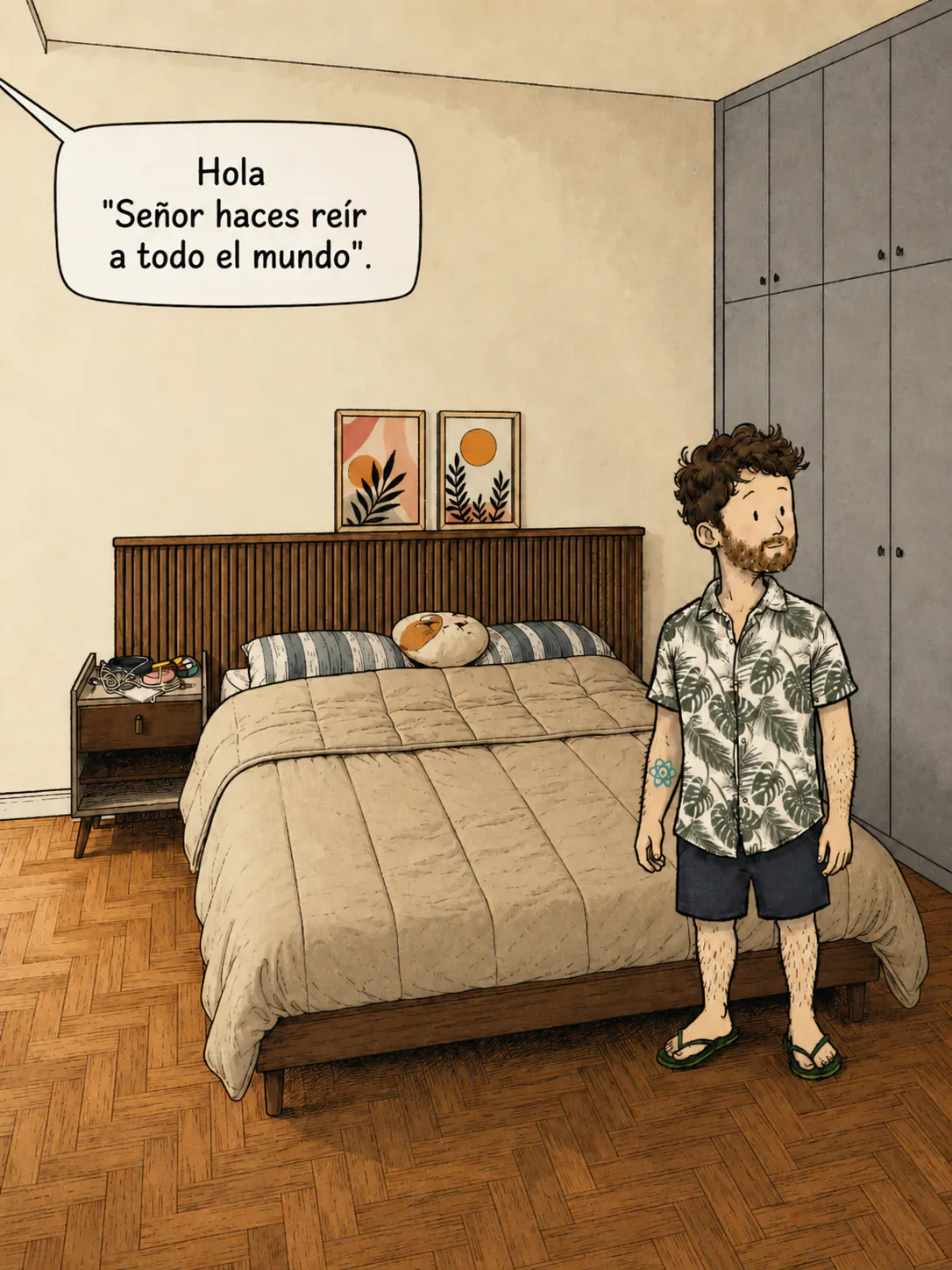 Un hombre de pie en su cuarto que lanza «¡Buenos días señor, hago reír a todo el mundo!»
