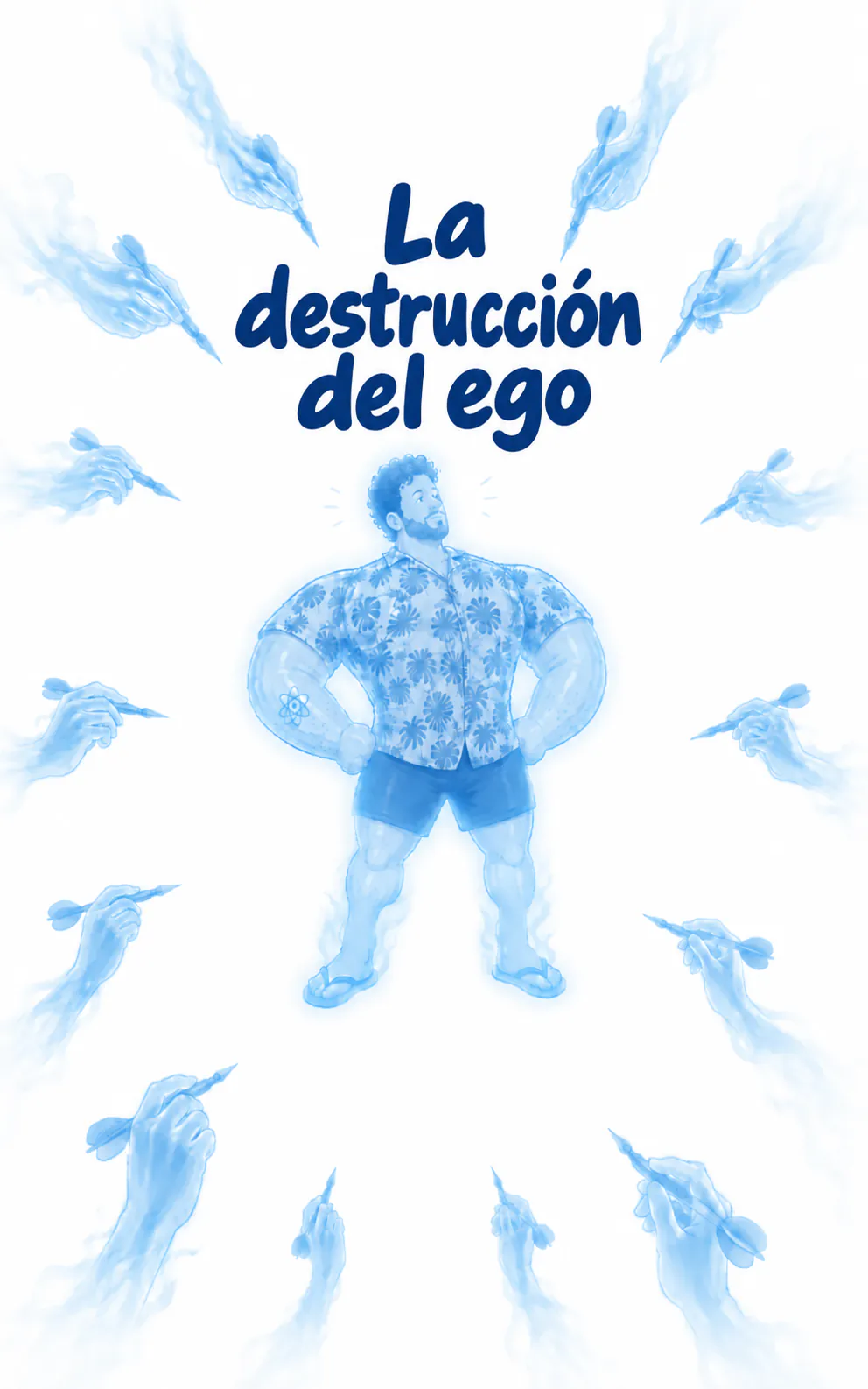El personaje está de pie, con la barbilla levantada y aire orgulloso, los brazos y las piernas hinchados como flotadores. Todo alrededor, en círculo, una corona de manos espectrales sosteniendo cada una un dardo apuntado hacia él. Todo el conjunto está dibujado en azul translúcido
